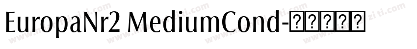 EuropaNr2 MediumCond字体转换